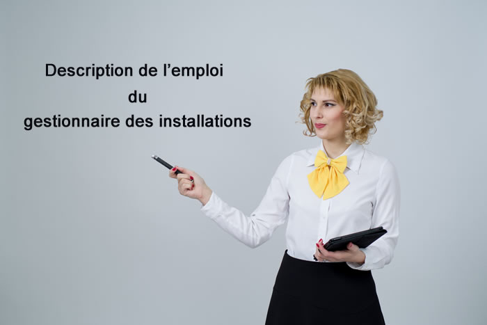 Description de l'emploi du gestionnaire des installations